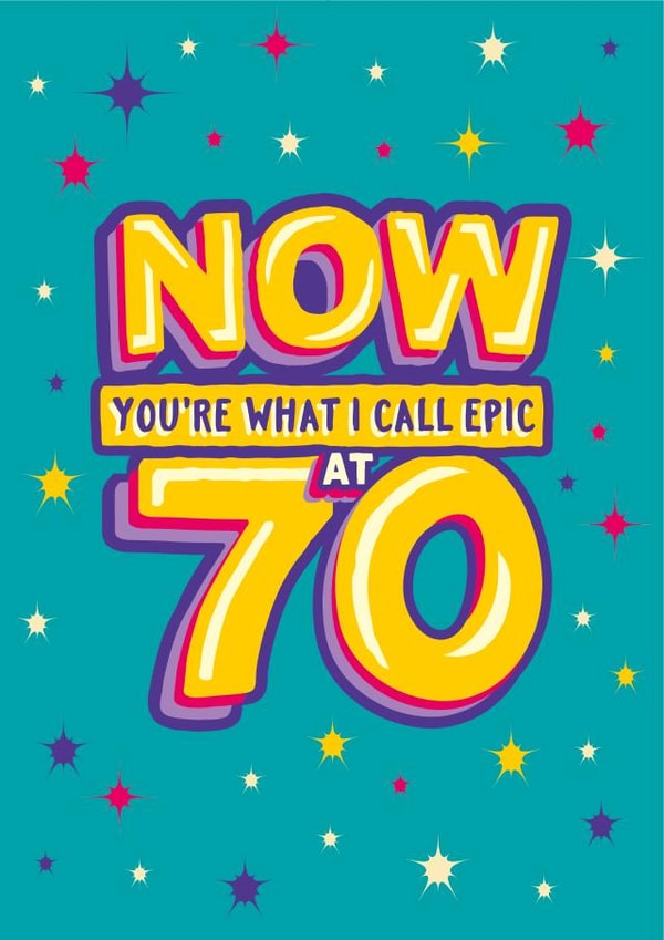 Funny 70th milestone birthday card for him or her. created by The Typecast Gallery