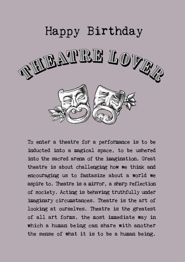 Heartfelt and Classic Birthday Card for Theatre Lovers created by Coulson Macleod