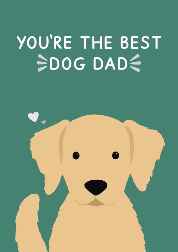 You're The Best Dog Dad, Labrador Card - Father's Day, From The Dog created by Jeff and the Squirrel