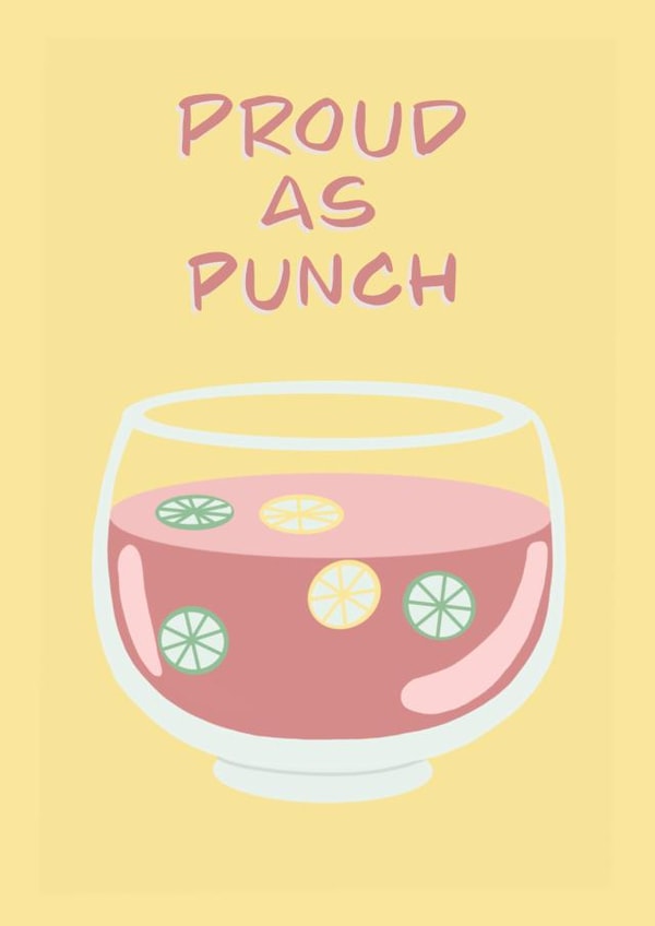 Proud as punch card created by Tiffany Halls
