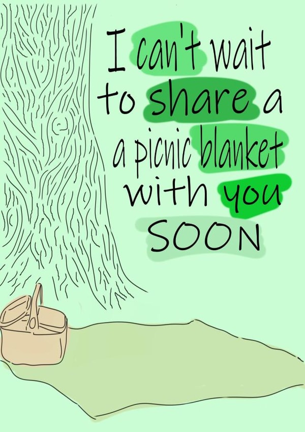 I can't wait to share a picnic blanket with you soon created by Meg Archer