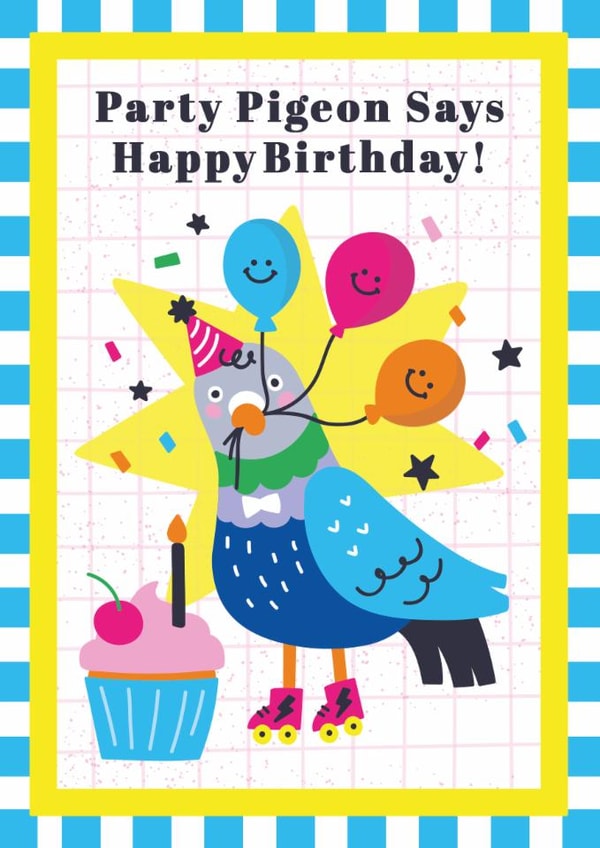 Happy Birthday Pigeon Funny Card created by Creative Joy