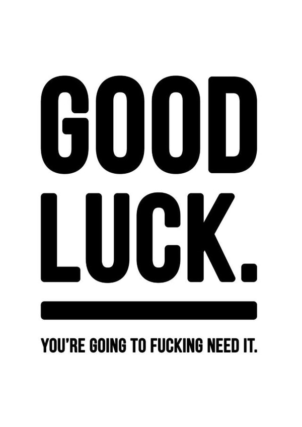 banter funny Good Luck Card 17085 created by YOUR NAN.