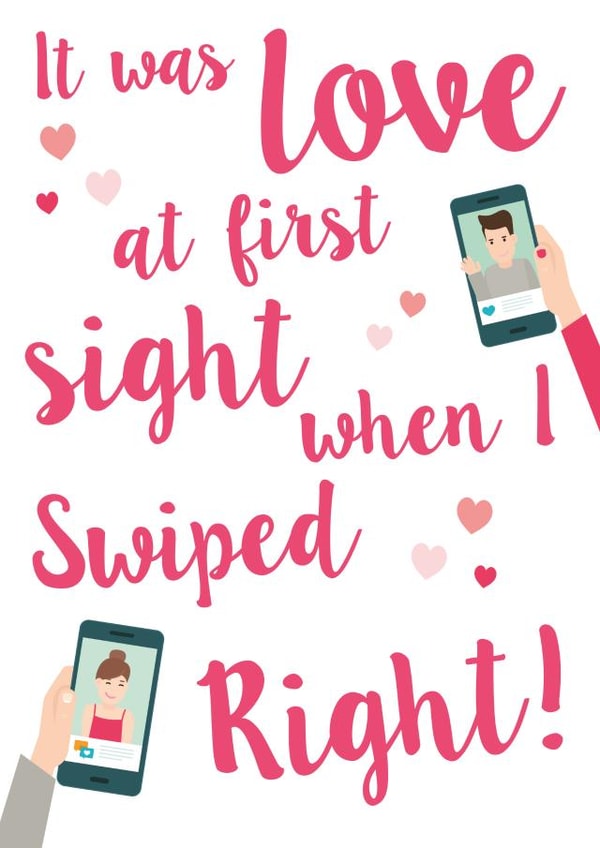Cute Online Dating Rhyme Anniversary Card / Valentines Day Card - It Was Love At First Sight When I Swiped Right created by Rodo Creative