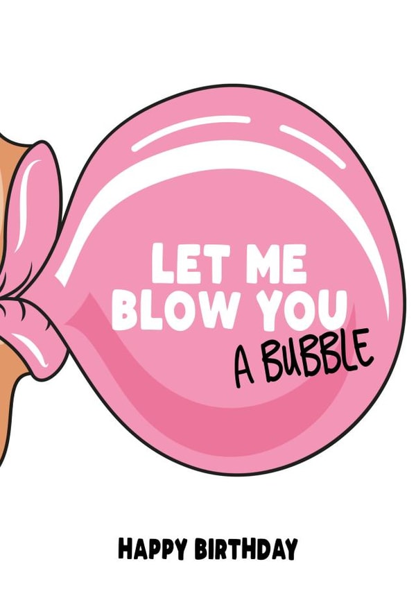 blow you bubble Birthday Card 30598 created by Filthy Sentiments