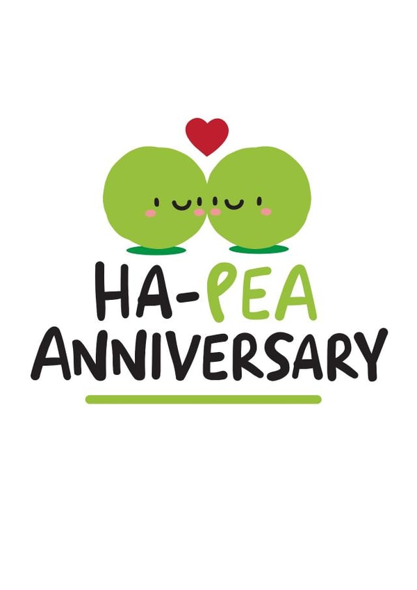 Cute Green Peas Anniversary Card - Peas - Ha-pea Anniversary created by Conor Rawson