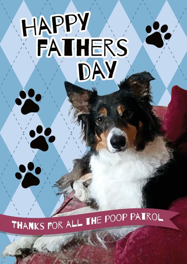 from the dog poop patrol Father's Day Card 32006 created by RS Graphics