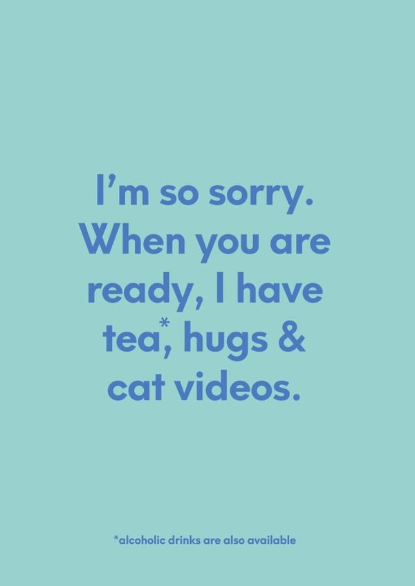 Tea, hugs & cat videos Sympathy Card created by Elaine Miles