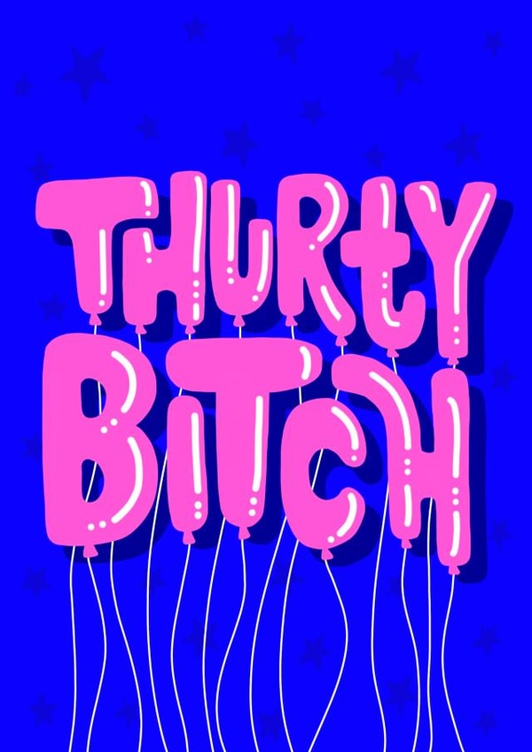 Thirty in balloons 30th birthday card created by SAUCY PUPS