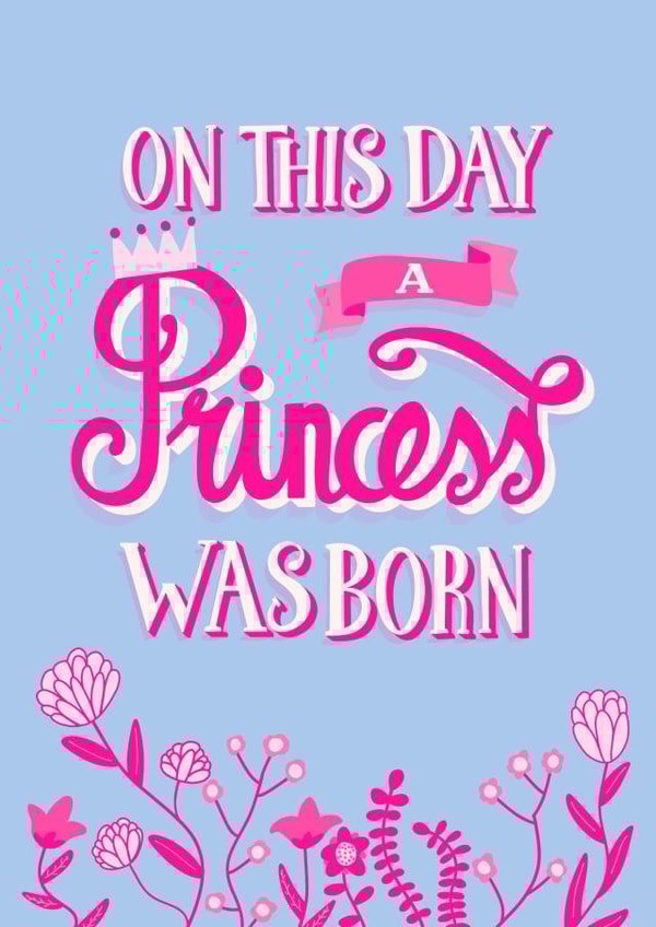 princess was born Birthday Card 18266 created by Fab Bab