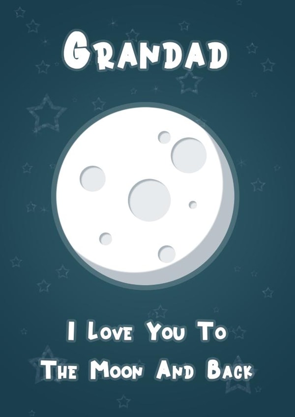 moon and back grandad Just because Card 12448 created by @MisterDave