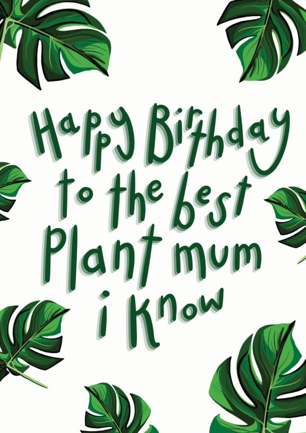 plant mum Birthday Card 14807 created by Hot Dog greetings