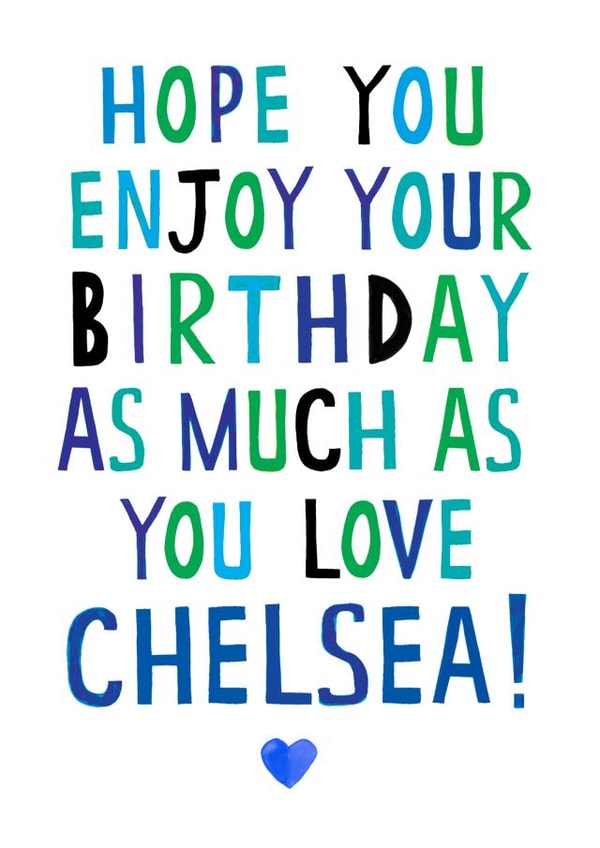 chelsea footbal Birthday Card 17692 created by Earlybird