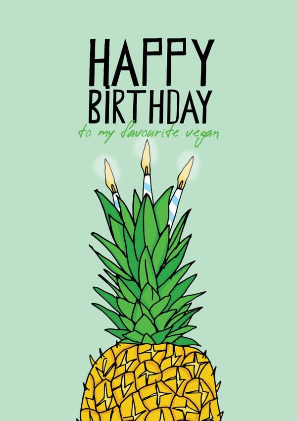 vegan pineapple Birthday Card 16720 created by Pearl Ivy