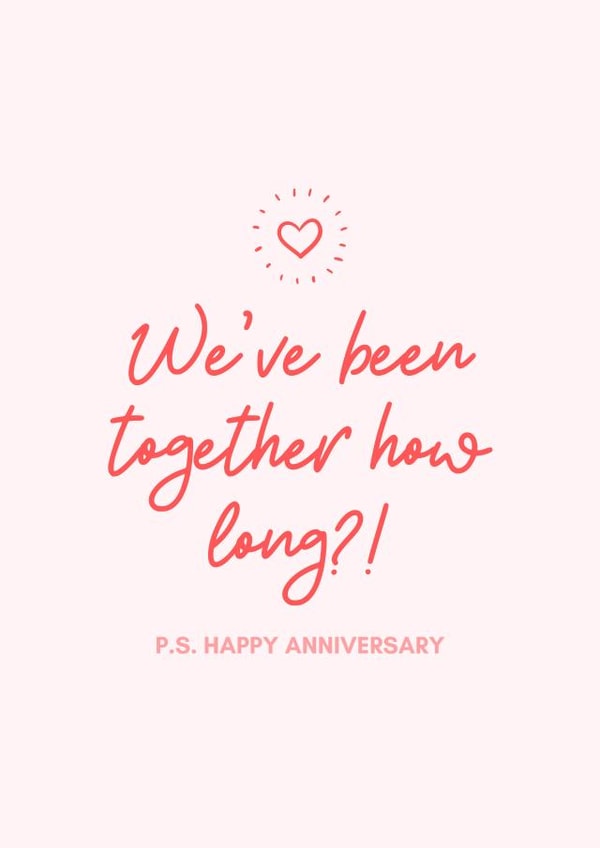 Cute Typography Anniversary Card - We've Been Together How Long?! created by Short Stuff Co