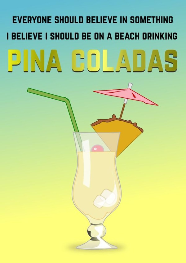 pina coladas believe in Birthday Card 25565 created by Doodle Dot Design Co