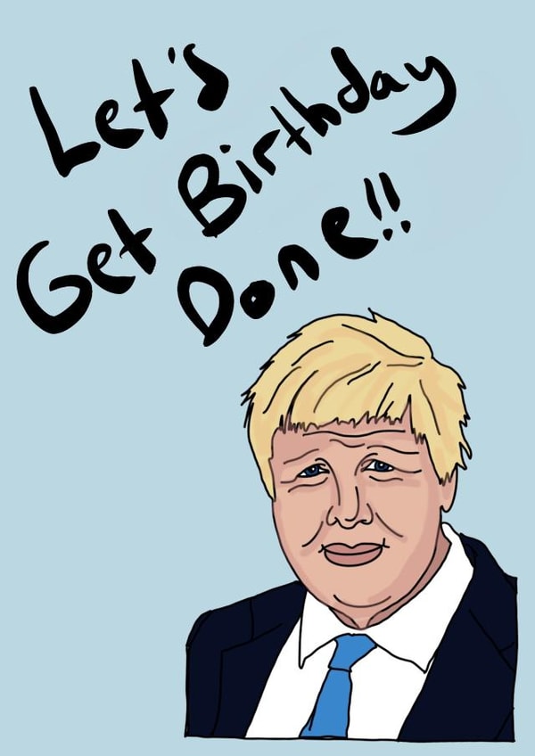 boris boris johnson Birthday Card 43350 created by HelloPinky