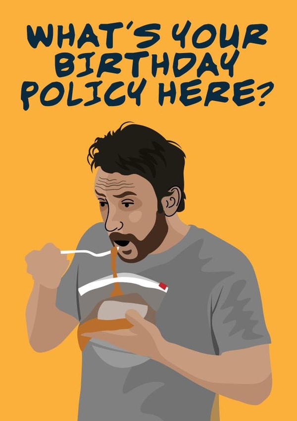 always sunny in philidelphia spaghetti Birthday Card 13592 created by Scott Harris