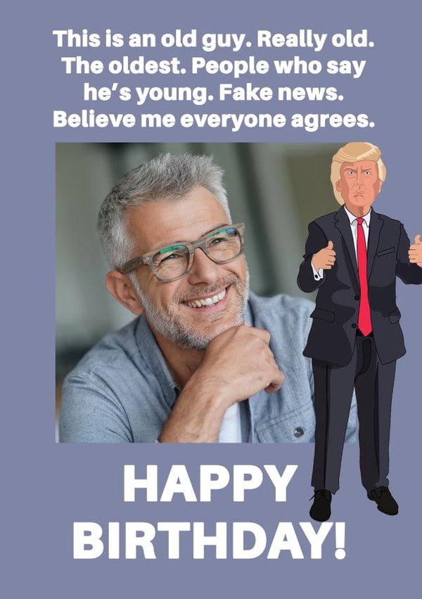 trump old Birthday Personalised Photo Card 43210 created by thortful Designs