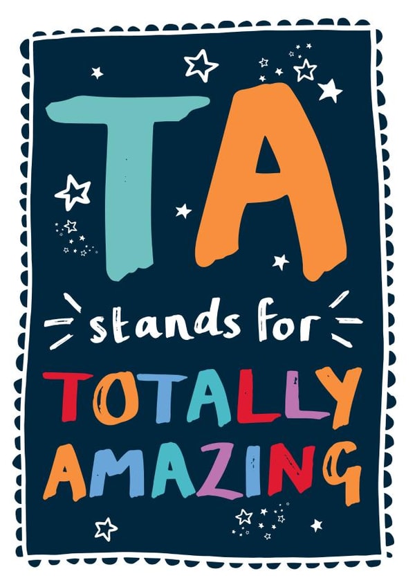 Cute Teaching Assistant Typography Thank You Card - TA - Totally Amazing - TA Stands For Totally Amazing created by Bow & Bell
