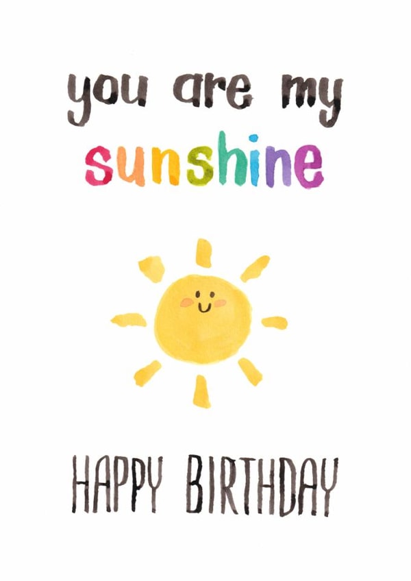 You are my sunshine — send some love with this sunny birthday card created by madeofsquares