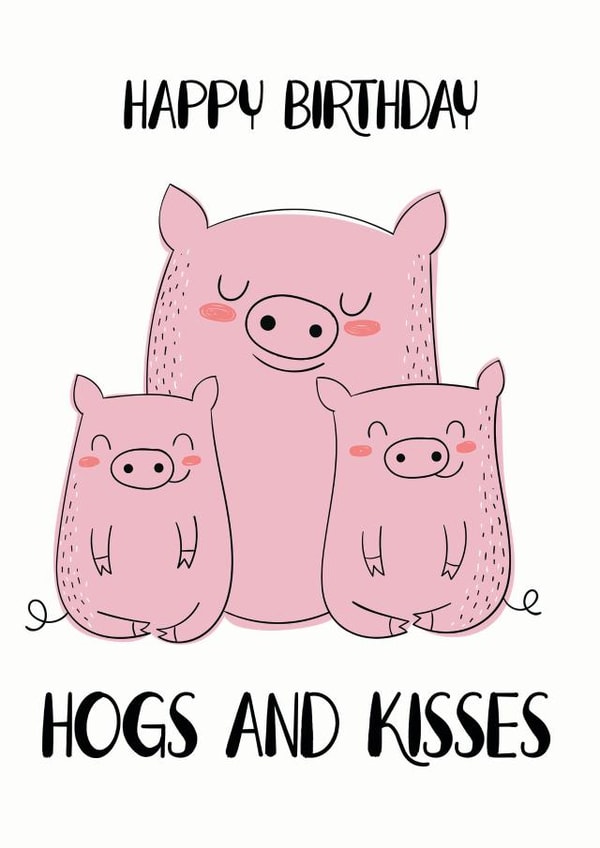 hogs kisses Birthday Card 14772 created by Willow and Tweet Designs