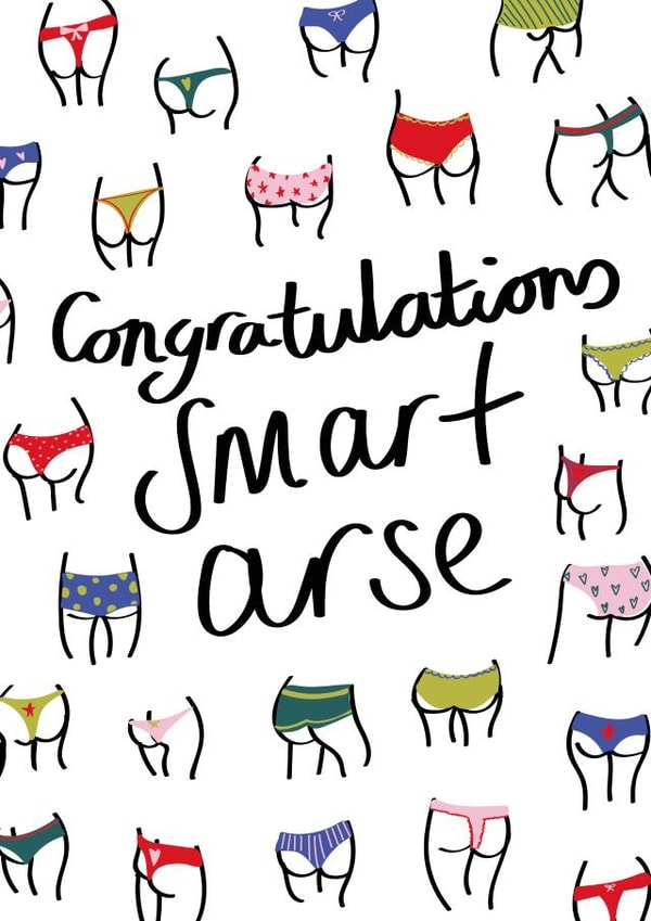 Smart arse congratulations card created by Fran Butler