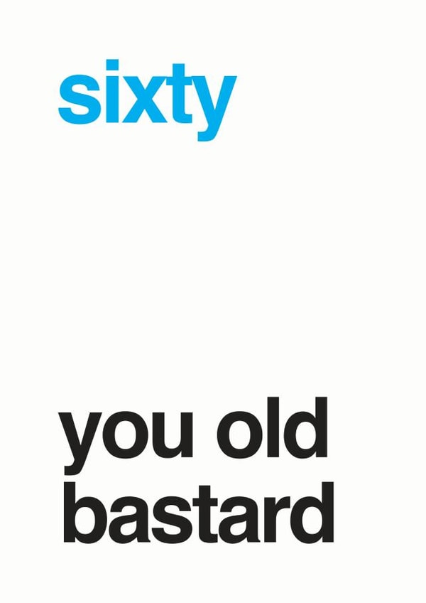 sixty old Birthday Card 12938 created by Different Design Co