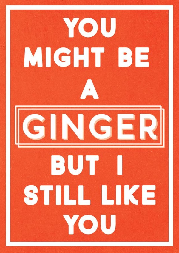 ginger like you Birthday Card 39073 created by Krap Kards
