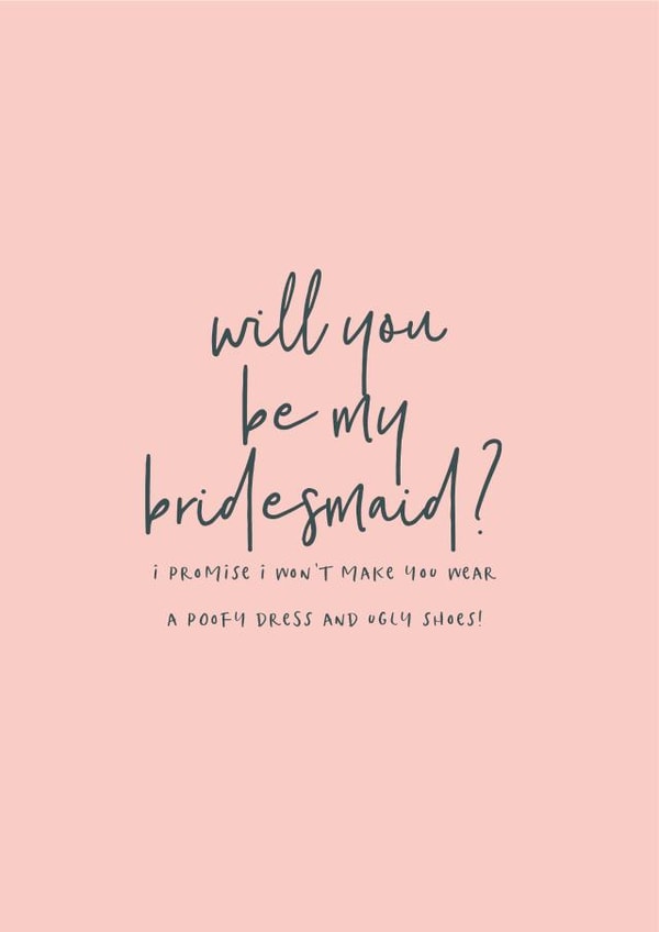 Will you be my bridesmaid? - funny card for a bridesmaid created by Heather Alstead Design LTD