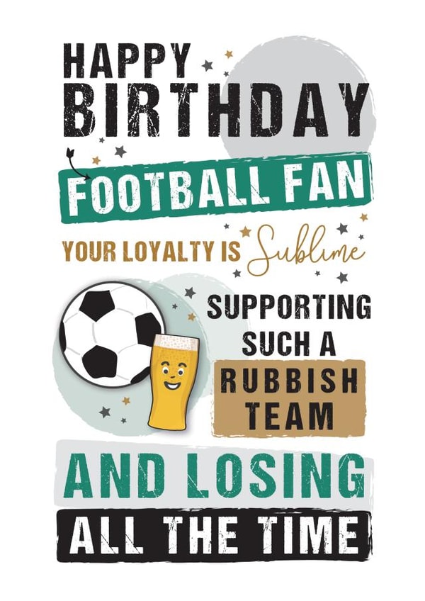 FOOTBALL FOOTIE Birthday Card 15240 created by Mad Philomena
