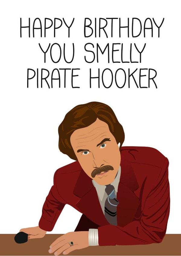 Ron Burgundy Anchorman Birthday Card 19389 created by MintCards