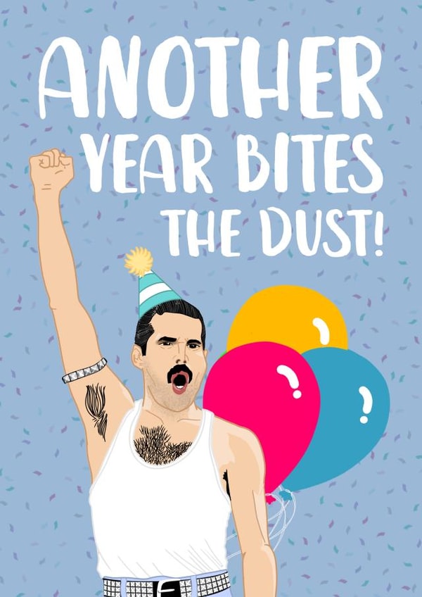 Funny Birthday Card - Freddie Mercury - Pun - Another Year Bites The Dust created by The Cake Thief