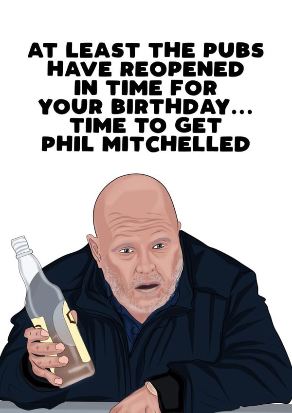 Phil mitchell Birthday Card 30628 created by Filthy Sentiments