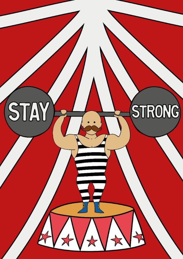 Stay Strong created by Designer By Lockdown