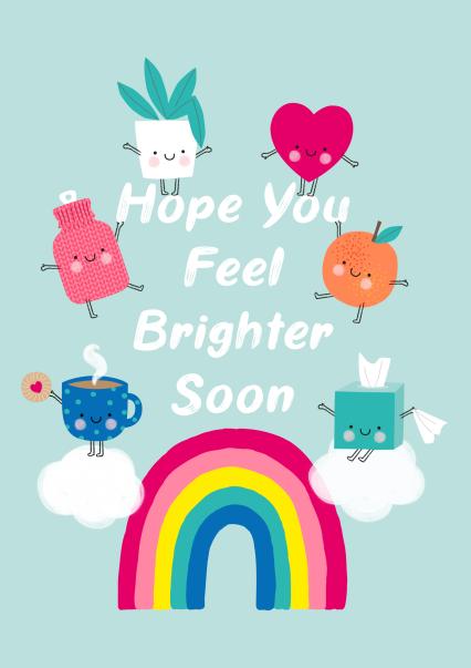 Hope You Feel Brighter Rainbow Get Well Soon Friendship Card | thortful