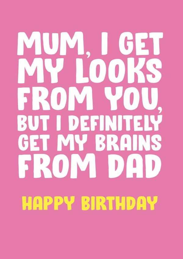 mum looks Birthday Card 16858 created by James  Steer
