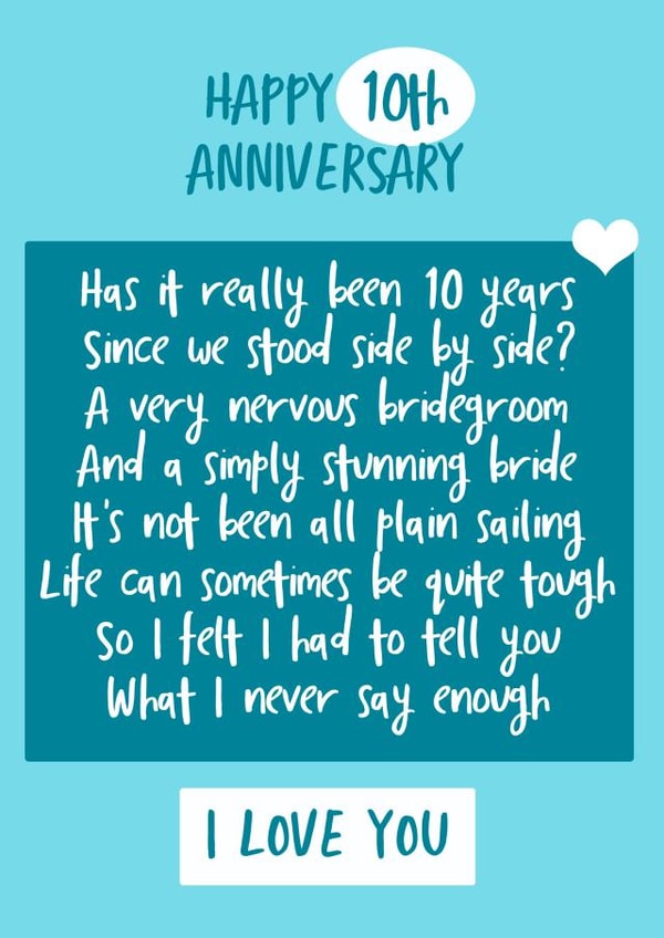 Heartfelt typography 10 Year Anniversary Card - Happy 10th Anniversary I Love You created by Jenny Bowman