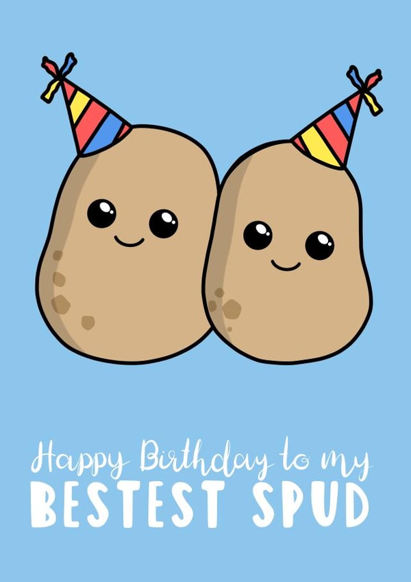Cute Birthday Card - Friend - Pun - Happy Birthday To My Bestest Spud created by Tori's Little Bubble