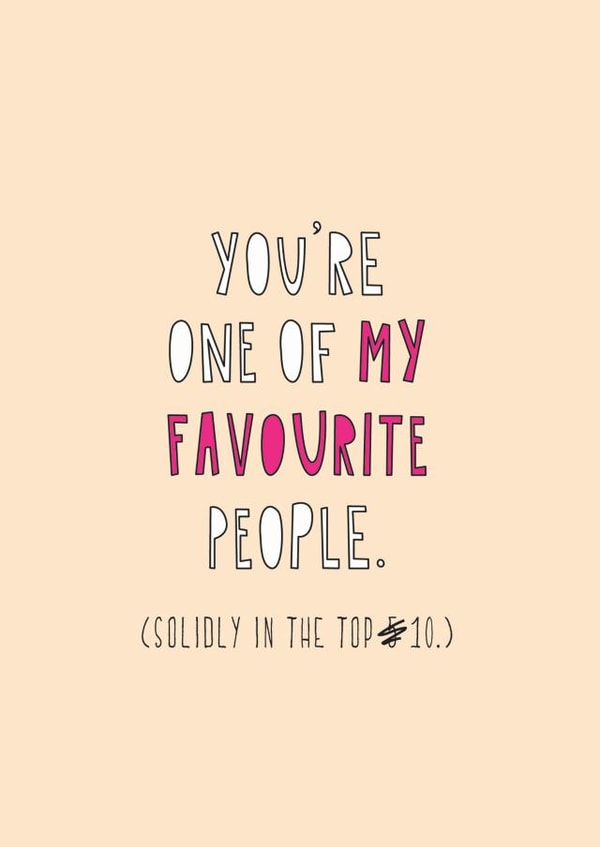 favourite people Love & Friendship Card 6712 created by Redback Cards