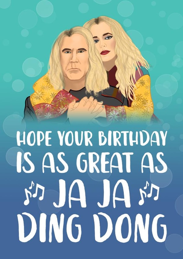 Funny Birthday Card - Eurovision - Hope Your Birthday Is As Great As Ja Ja Ding Dong created by The Cake Thief