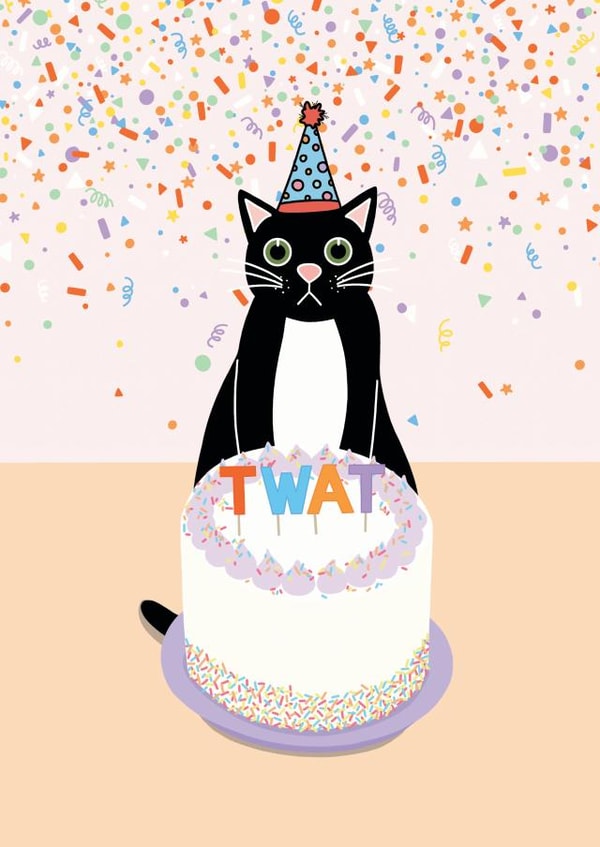 Rude Birthday Card - From the Cat - Twat created by Sweary Cats by Leaf Lane Studio