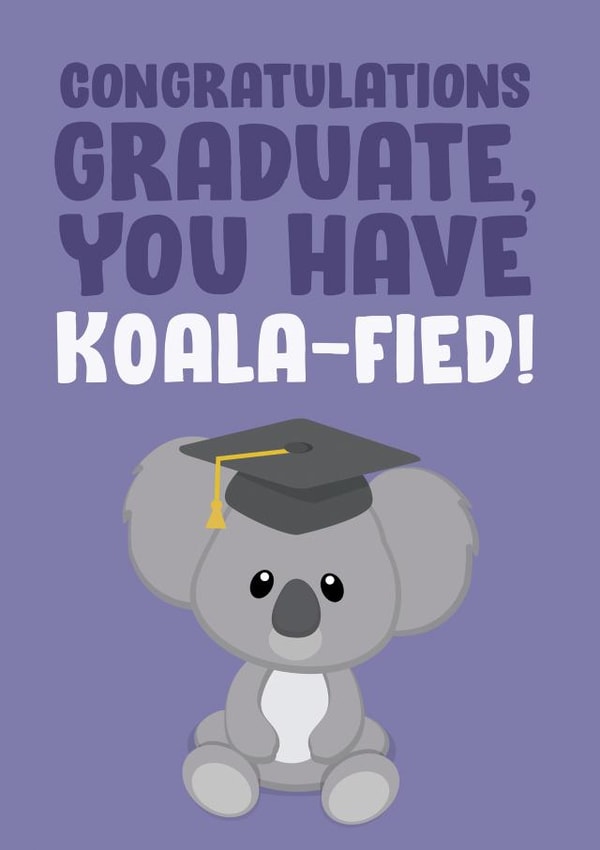 koala qualified Graduation Card 16865 created by James  Steer