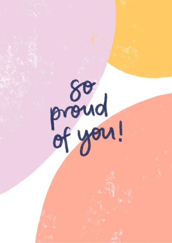 So proud of you congratulations card. created by DaphneRosa