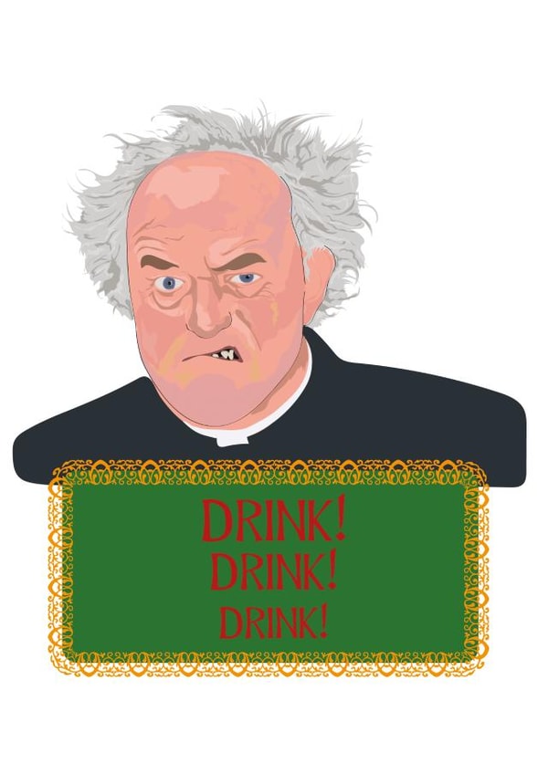 father ted drink Birthday Card 19159 created by KD STUDIO DESIGN