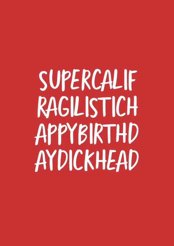 birthday dickhead Card 39513 created by The Sweary Card Co