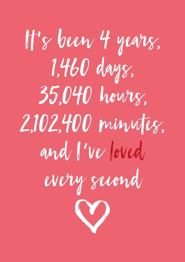 Cute Countdown Typography Linen Anniversary Card - 4 Years - It's Been 4 Years, 1460 Days, 35040 Hours, 2102400 Minutes And I've Loved Every Second created by Dottie Mottie