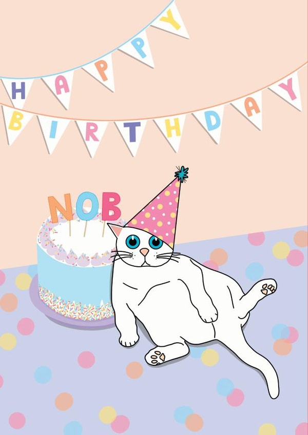 Happy Birthday you nob created by Sweary Cats by Leaf Lane Studio