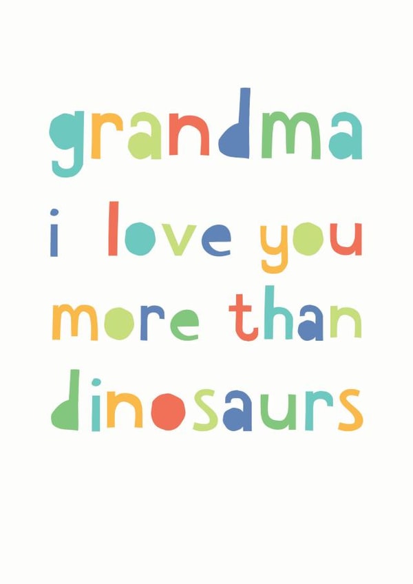 I love you more than dinosaurs Grandma card created by Studio 9