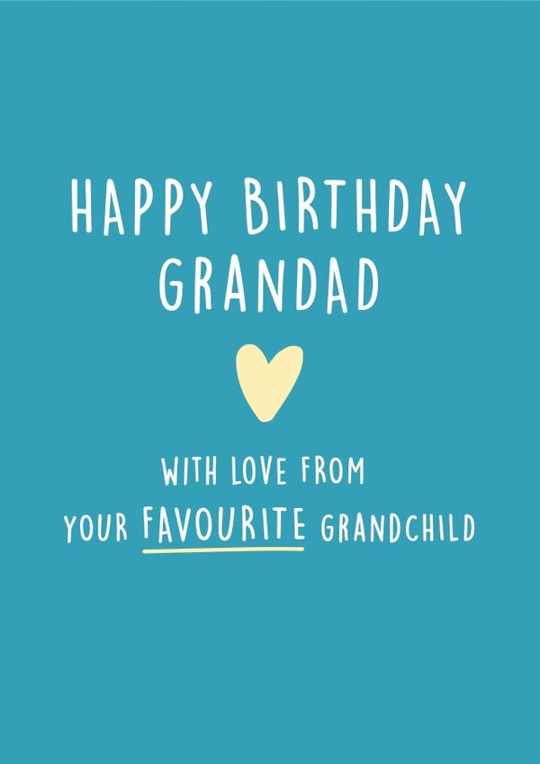 From Grandad's favourite grandchild funny birthday card created by Kind of Simple Designs